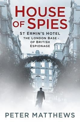 House of Spies(English, Paperback, Matthews Peter)