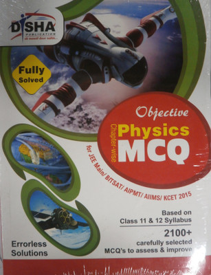 Objective Physics - Chapter-Wise MCQ for Jee Main/ Bitsat/ Aipmt/ Aiims/ Kcet 2015(English, Book, Disha Experts)