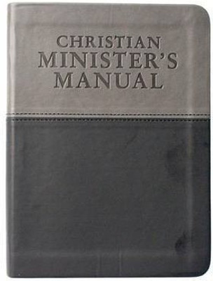 Christian Minister's Manual--Updated and Expanded Duotone Edition(English, Hardcover, Veech Guthrie)