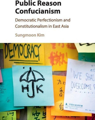 Public Reason Confucianism(English, Paperback, Kim Sungmoon)