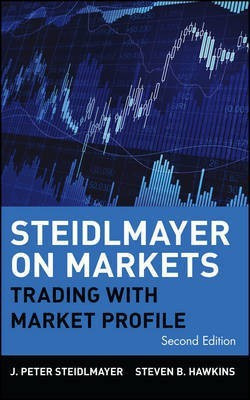 Steidlmayer on Markets(English, Electronic book text, Steidlmayer J. Peter)