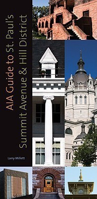 AIA Guide to St Paul's Summit Avenue and Hill District(English, Paperback, Millett Larry)