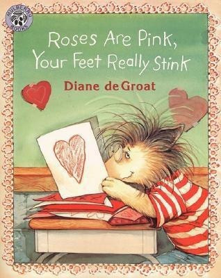Roses are Pink, Your Feet Really Stink(English, Paperback, Groat Diane De)