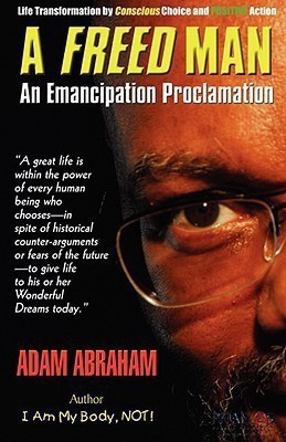 A Freed Man(English, Paperback, Abraham Adam E)