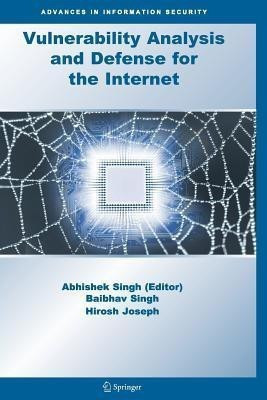 Vulnerability Analysis and Defense for the Internet(English, Paperback, unknown)