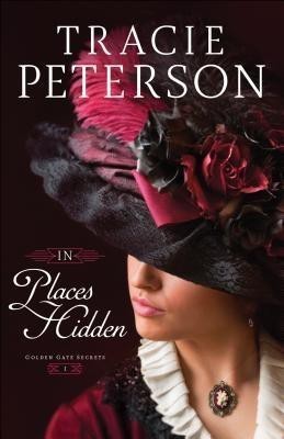 In Places Hidden(English, Paperback, Peterson Tracie)