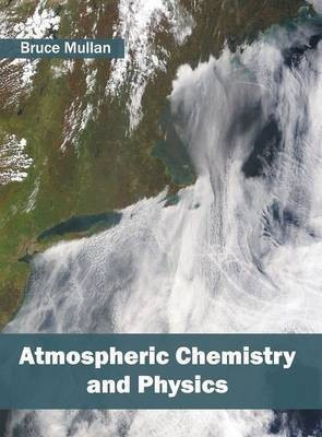 Atmospheric Chemistry and Physics(English, Hardcover, unknown)