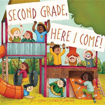 Second Grade, Here I Come!(English, Paperback, Steinberg D.J.)