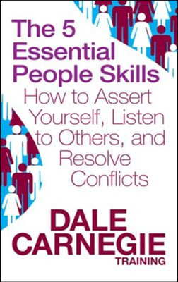 The 5 Essential People Skills(English, Paperback, Carnegie Training Dale)
