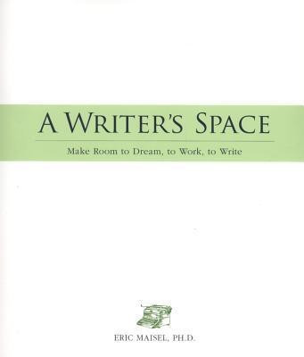 A Writer's Space(English, Paperback, Maisel Eric)