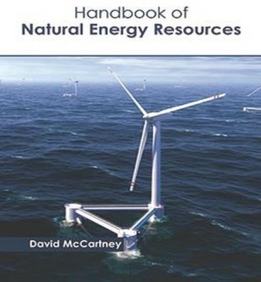 Handbook of Natural Energy Resources(English, Hardcover, unknown)