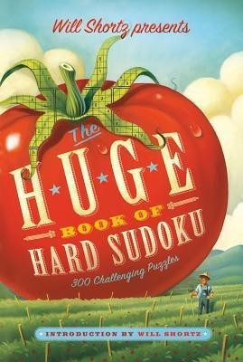 Will Shortz Presents the Huge Book of Hard Sudoku(English, Paperback, unknown)