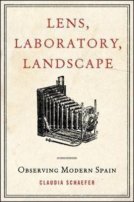 Lens, Laboratory, Landscape(English, Hardcover, Schaefer Claudia)