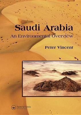 Saudi Arabia: An Environmental Overview(English, Electronic book text, Vincent Peter)