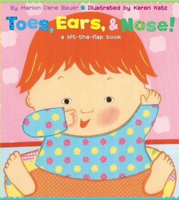 Toes, Ears, & Nose!(English, Board book, Bauer Marion Dane)