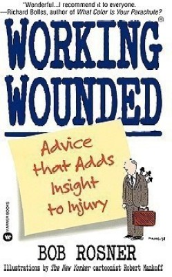 Working Wounded(English, Paperback, Rosner Bob)