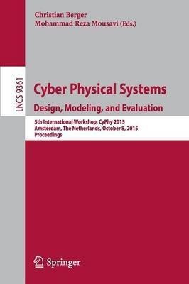 Cyber Physical Systems. Design, Modeling, and Evaluation(English, Paperback, unknown)