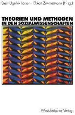 Theorien und Methoden in den Sozialwissenschaften(German, Paperback, unknown)