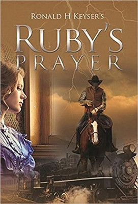 Ruby's Prayer(English, Paperback, Keyser Ronald H.)