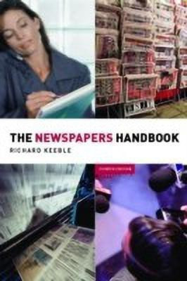The Newspapers Handbook(English, Paperback, Keeble Richard)