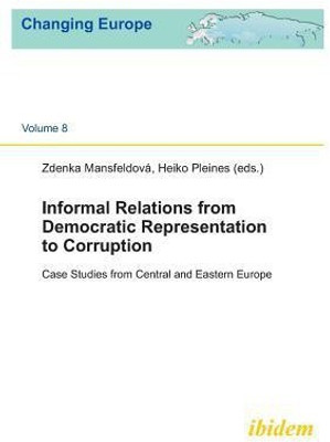 Informal relations from democratic representation to corruption(English, Paperback, unknown)