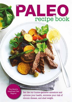 The Paleo Diet Made Easy Cookbook(English, Paperback, Skipper Joy)