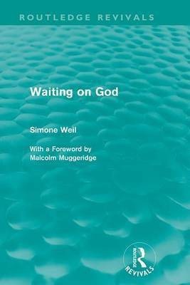 Waiting on God (Routledge Revivals)(English, Electronic book text, Weil Simone)