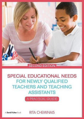 Special Educational Needs for Newly Qualified Teachers and Teaching Assistants(English, Paperback, Cheminais Rita)