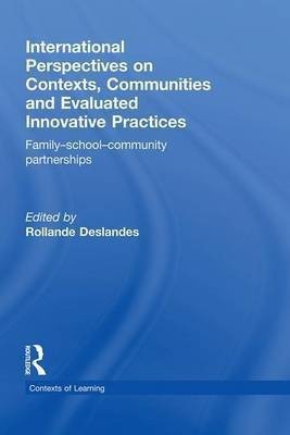 International Perspectives on Contexts, Communities and Evaluated Innovative Practices(English, Electronic book text, Deslandes Rollande)