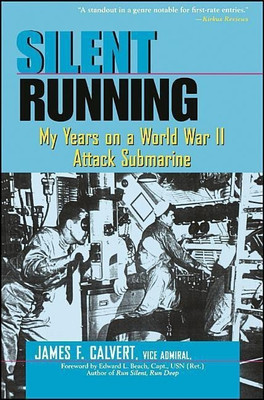 Silent Running(English, Paperback, Calvert James F.)