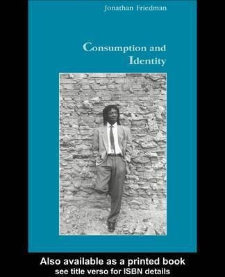 Consumption and Identity(English, Electronic book text, Friedman)