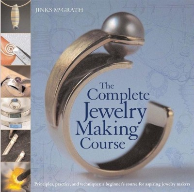 The Complete Jewelry Making Course(English, Paperback, McGrath Jinks)