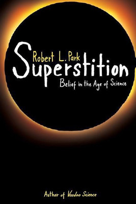 Superstition(English, Paperback, Park Robert L.)
