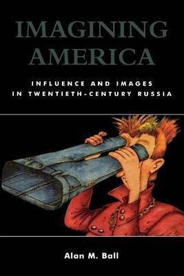 Imagining America(English, Electronic book text, Ball Alan M)