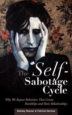 The Self-Sabotage Cycle(English, Hardcover, Rosner Stanley)