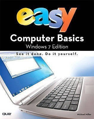 Easy Computer Basics, Windows 7 Edition (UK edition)(English, Paperback, Miller Michael)