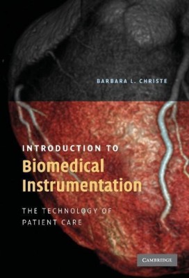 Introduction to Biomedical Instrumentation(English, Hardcover, Christe Barbara)