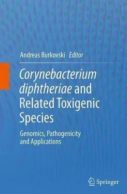 Corynebacterium diphtheriae and Related Toxigenic Species(English, Paperback, unknown)