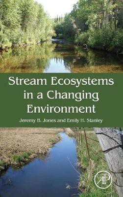 Stream Ecosystems in a Changing Environment(English, Hardcover, unknown)