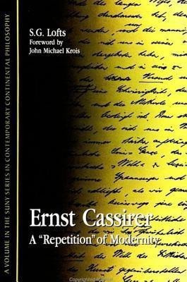 Ernst Cassirer(English, Paperback, Lofts Steve G.)