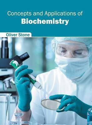 Concepts and Applications of Biochemistry(English, Hardcover, unknown)