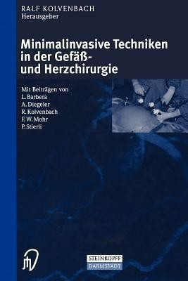 Minimalinvasive Techniken in der Gefaess- und Herzchirurgie(German, Paperback, unknown)