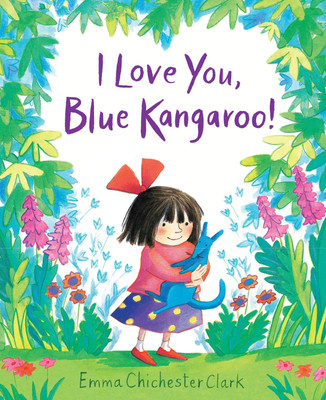 I Love You, Blue Kangaroo!(English, Board book, Chichester Clark Emma)