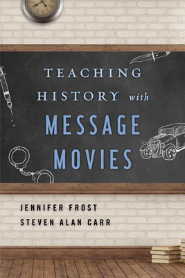 Teaching History with Message Movies(English, Paperback, Frost Jennifer)
