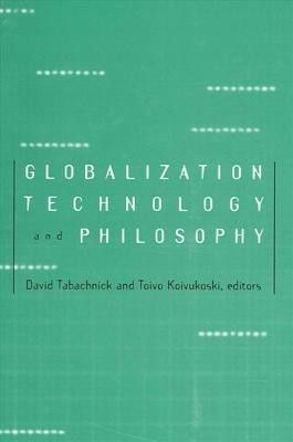 Globalization, Technology, and Philosophy(English, Hardcover, unknown)