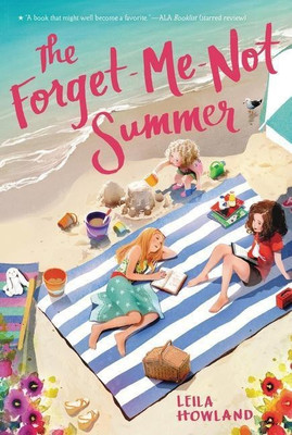 The Forget-Me-Not Summer(English, Paperback, Howland Leila)