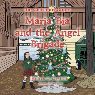 Maria Bia and the Angel Brigade(English, Paperback, Lloyd III William C)