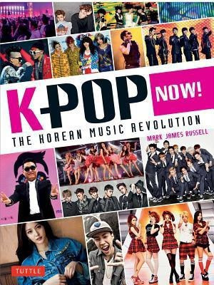 K-POP Now!(English, Paperback, Russell Mark James)