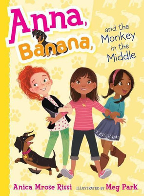 Anna, Banana, and the Monkey in the Middle(English, Hardcover, Rissi Anica Mrose)