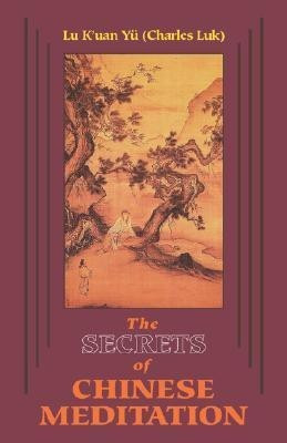 Secrets of Chinese Meditation(English, Paperback, unknown)